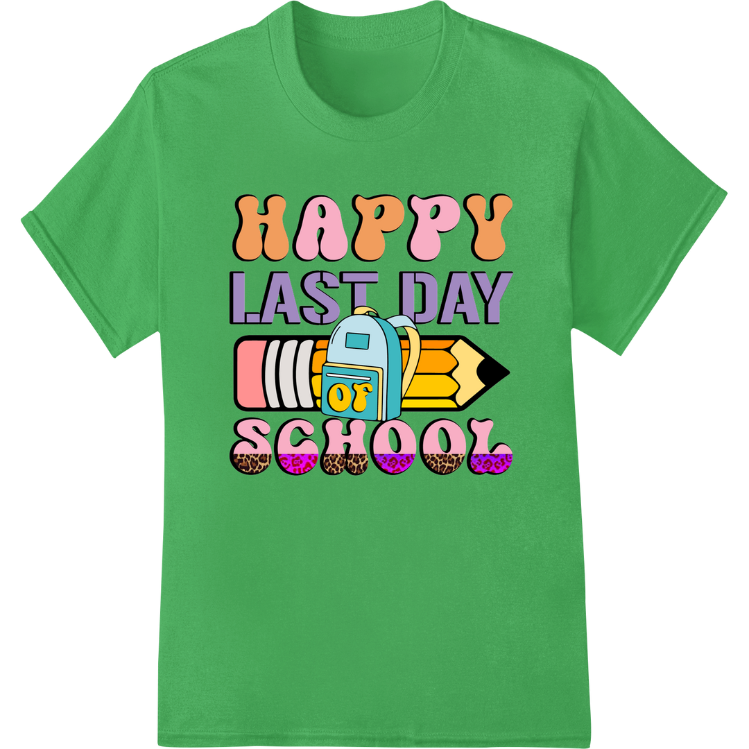 Retro Last Day of School Celebration Teacher Tee Design on green shirt - SUPERDTF-DTF Prints-DTF Transfers-Custom DTF Prints