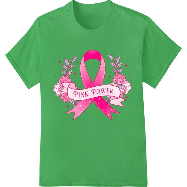 Pink Power Breast Cancer Awareness Ribbon DTF Print on green shirt - SUPERDTF-DTF Prints-DTF Transfers-Custom DTF Prints