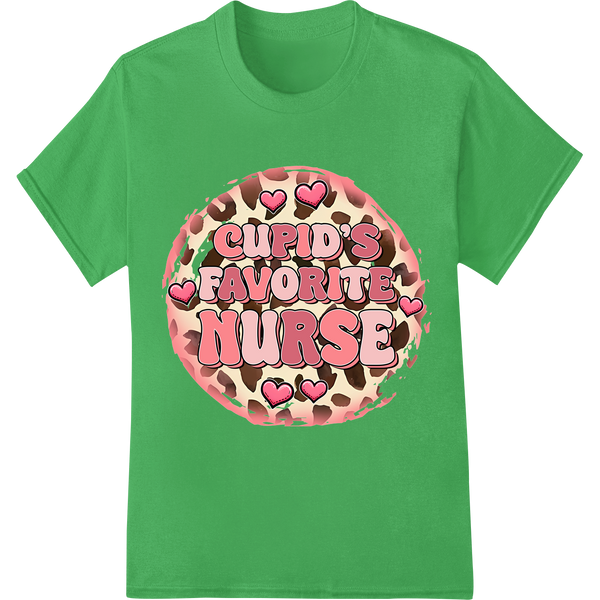 Cupid's Fave Nurse: Heartfelt V-Day Leopard Print DTF Transfer on green shirt - SUPERDTF-DTF Prints-DTF Transfers-Custom DTF Prints