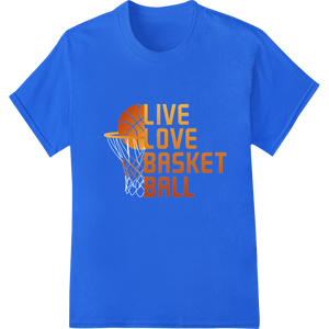 Innovative bulk t-shirt printing design on Live Love Basketball: Vibrant DTF Print for Sports Fans