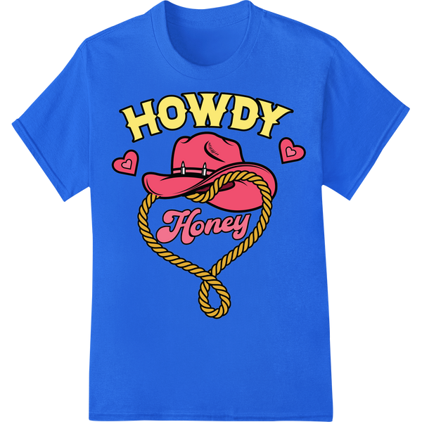 Howdy Honey Western Valentine's DTF Print Heat Transfer on blue shirt - SUPERDTF-DTF Prints-DTF Transfers-Custom DTF Prints