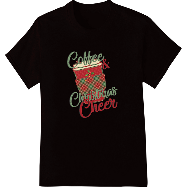 Festive 'Coffee & Christmas Cheer' Holiday DTF Print Design on black shirt - SUPERDTF-DTF Prints-DTF Transfers-Custom DTF Prints