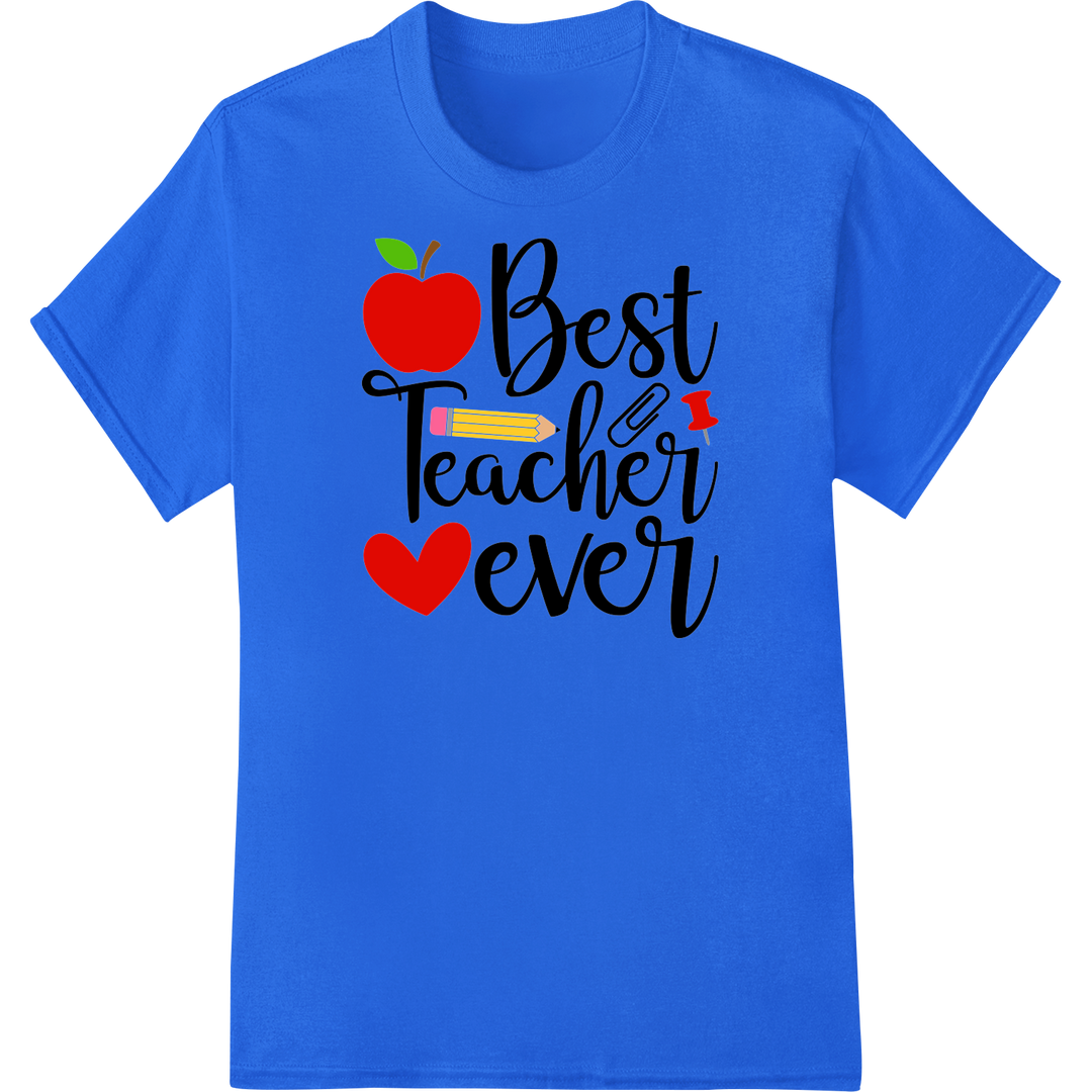 Heartfelt 'Best Teacher Ever' DTF Print Transfer Gift Idea on blue shirt - SUPERDTF-DTF Prints-DTF Transfers-Custom DTF Prints