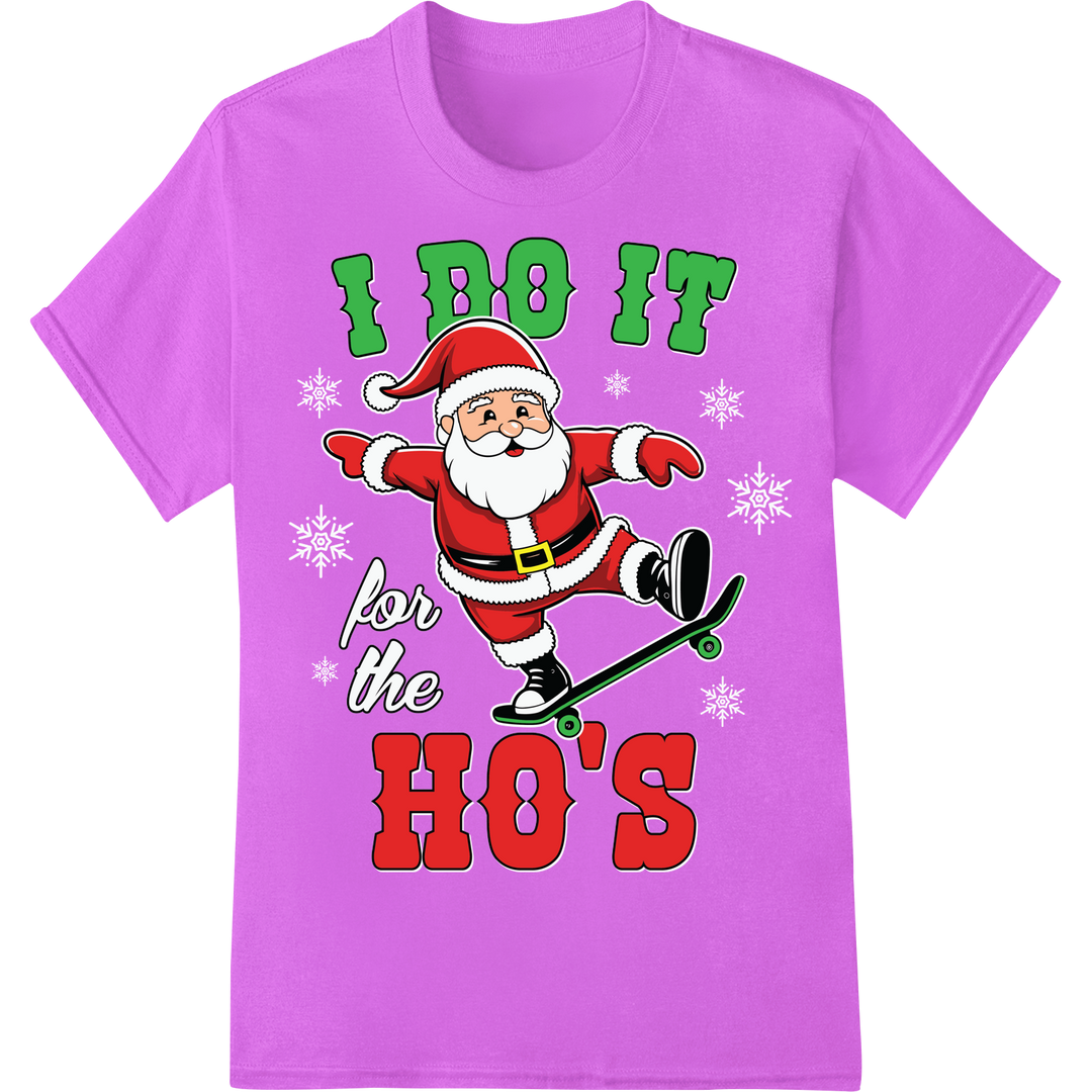 Hilarious 'I DO IT for the HO's' Naughty Santa Christmas Print on purple shirt - SUPERDTF-DTF Prints-DTF Transfers-Custom DTF Prints