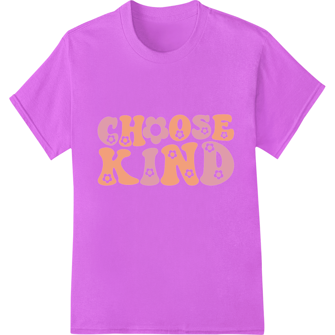 Spread Kindness with This Floral 'CHOOSE KIND' DTF Print on purple shirt - SUPERDTF-DTF Prints-DTF Transfers-Custom DTF Prints