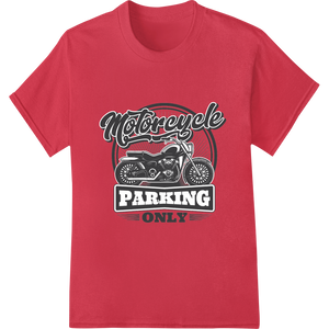 Cutting-edge custom DTF designs featured on Vintage Motorcycle Parking Only Heat Transfer