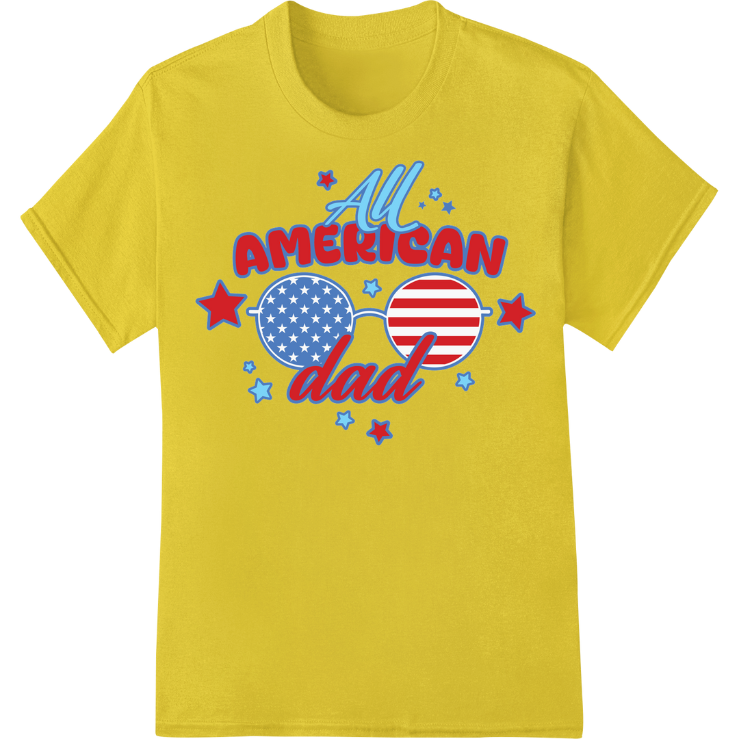 All American Dad Patriotic 4th of July DTF Print Transfer on yellow shirt - SUPERDTF-DTF Prints-DTF Transfers-Custom DTF Prints