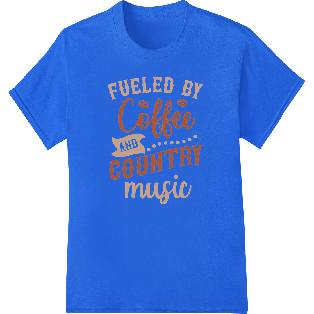 Rustic 'Fueled By Coffee And Country Music' DTF Print on blue shirt - SUPERDTF-DTF Prints-DTF Transfers-Custom DTF Prints