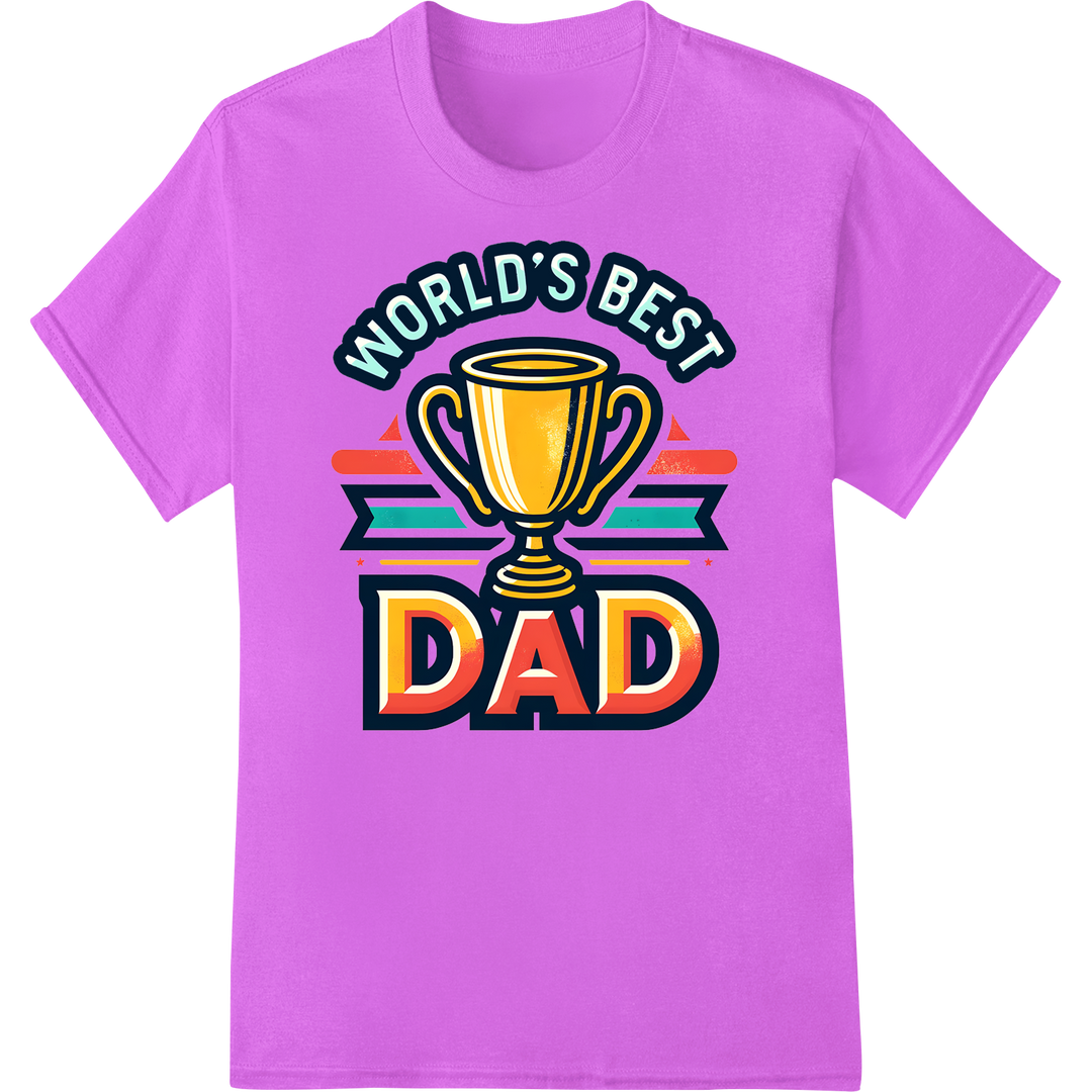 World's Best Dad Trophy - Funny Father's Day DTF Print on purple shirt - SUPERDTF-DTF Prints-DTF Transfers-Custom DTF Prints