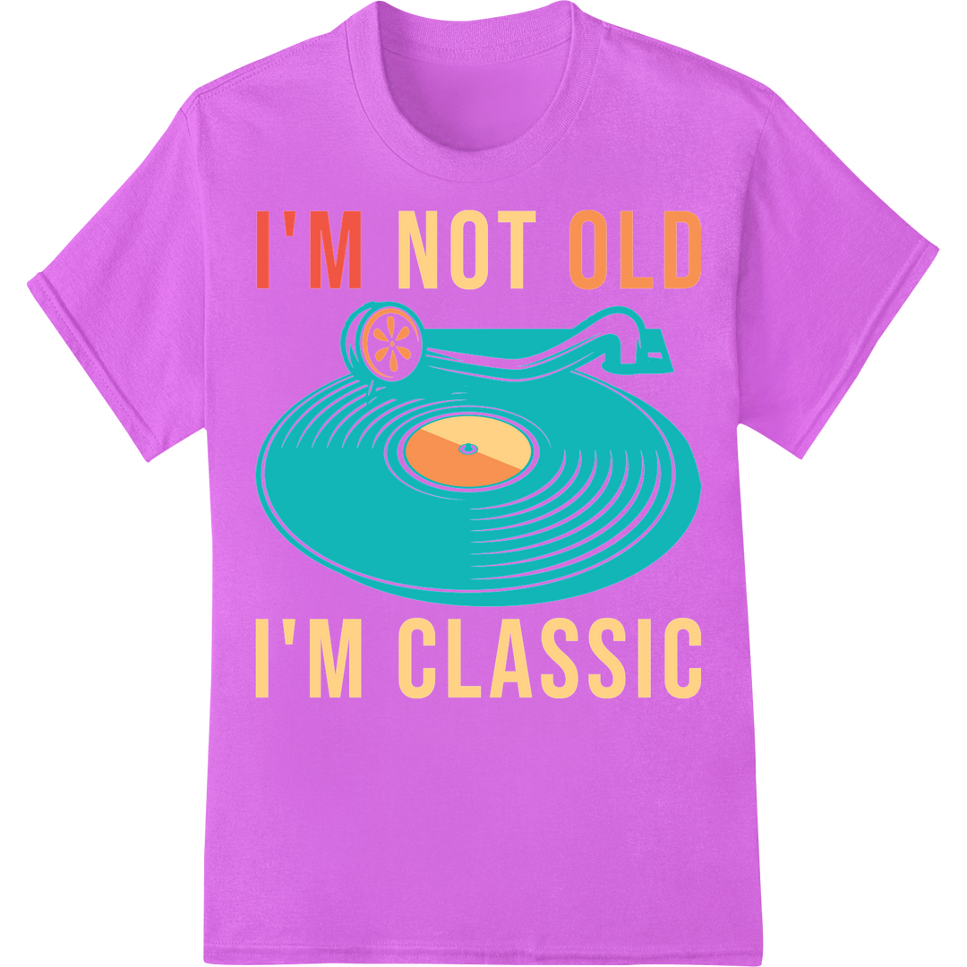 Retro 'I'm Not Old, I'm Classic' 80s Vinyl DTF Print Transfer on purple shirt - SUPERDTF-DTF Prints-DTF Transfers-Custom DTF Prints