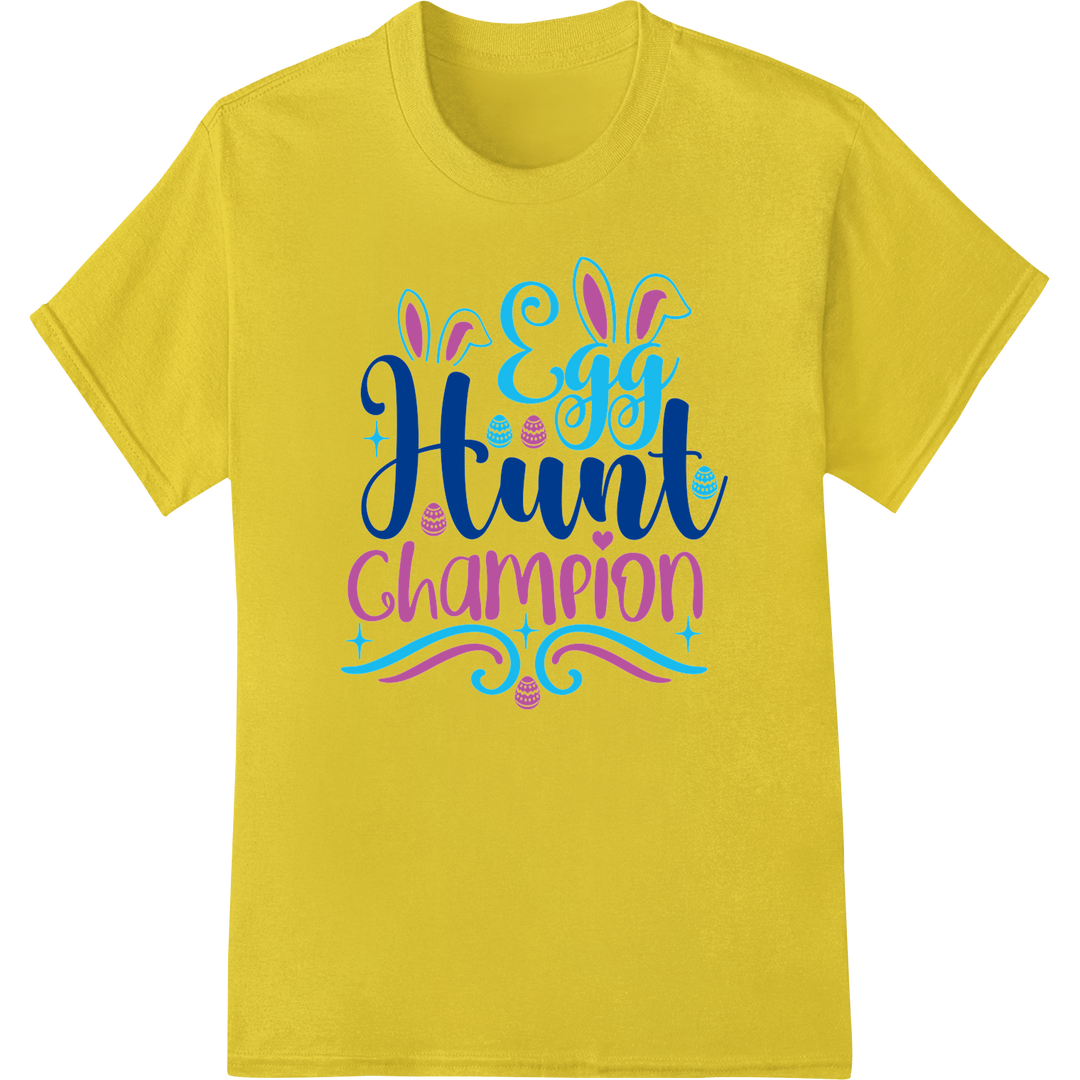 Vibrant 'Egg Hunt Champion' Easter Typography DTF Print on yellow shirt - SUPERDTF-DTF Prints-DTF Transfers-Custom DTF Prints