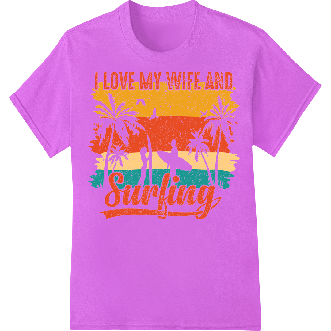 Retro 'I Love My Wife and Surfing' Summer DTF Print Transfer on purple shirt - SUPERDTF-DTF Prints-DTF Transfers-Custom DTF Prints