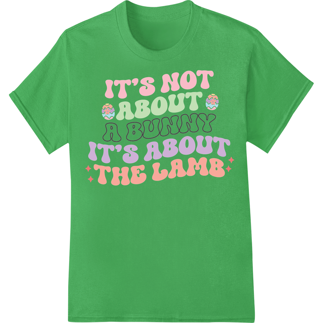 Celebrate Easter's True Meaning: "BUNNY vs. LAMB" DTF Print on green shirt - SUPERDTF-DTF Prints-DTF Transfers-Custom DTF Prints