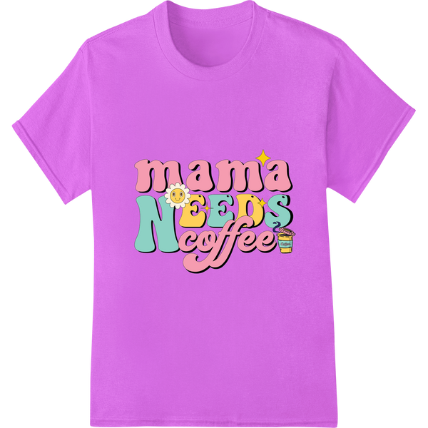 Retro 'Mama Needs Coffee' DTF Print Heat Transfer Gift on purple shirt - SUPERDTF-DTF Prints-DTF Transfers-Custom DTF Prints