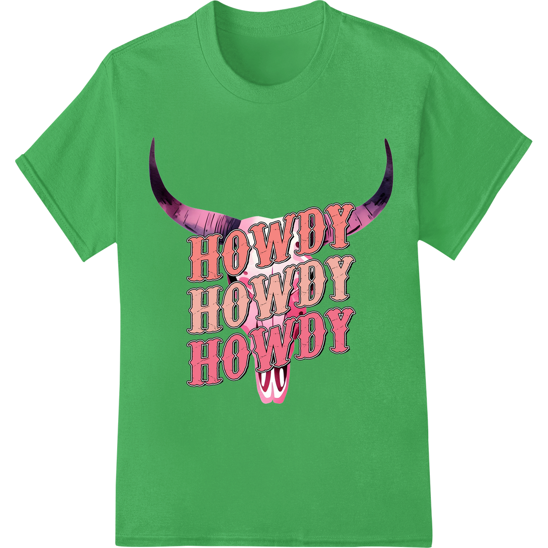 Howdy Howdy Howdy: Bold Pink Western Typography DTF Print on green shirt - SUPERDTF-DTF Prints-DTF Transfers-Custom DTF Prints