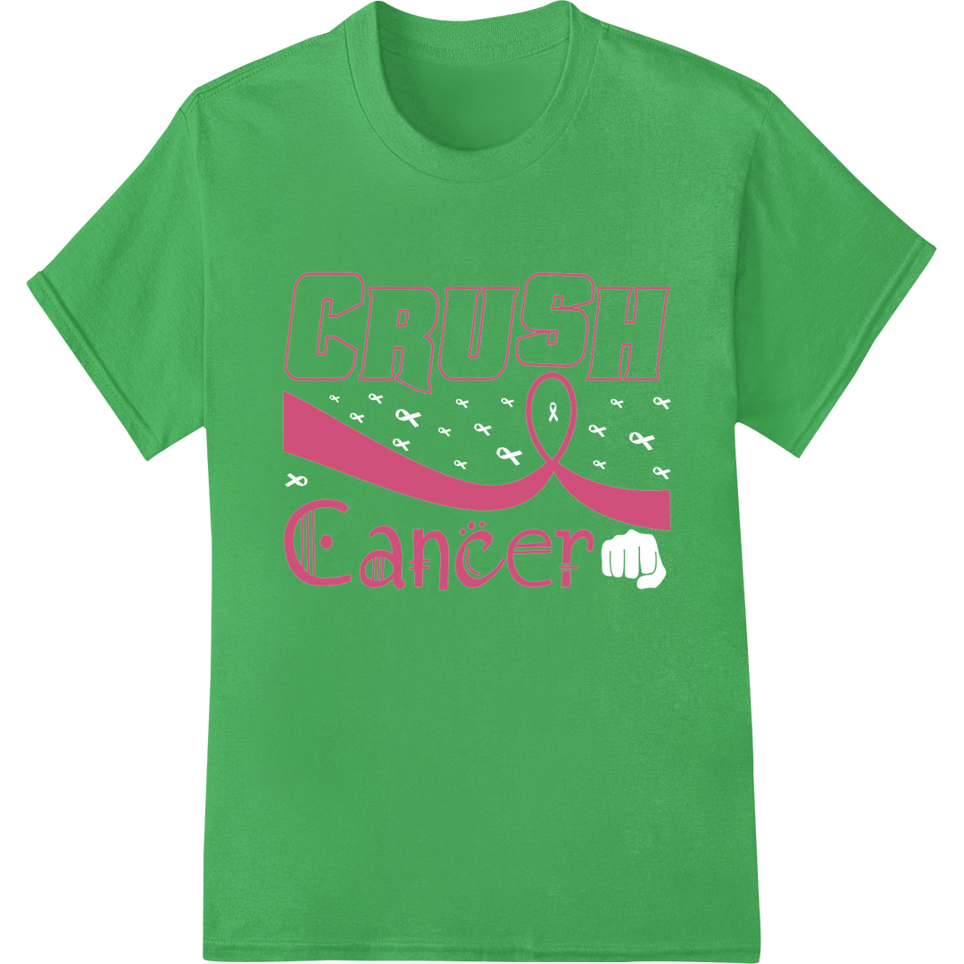 Crush Cancer Pink Ribbon DTF Print Heat Transfer Design on green shirt - SUPERDTF-DTF Prints-DTF Transfers-Custom DTF Prints