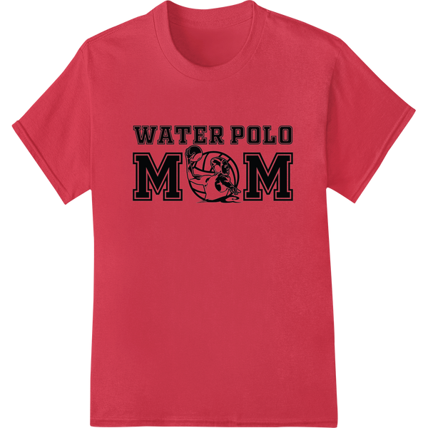 Fierce Water Polo Mom Pride: Bold DTF Print Heat Transfer on red shirt - SUPERDTF-DTF Prints-DTF Transfers-Custom DTF Prints