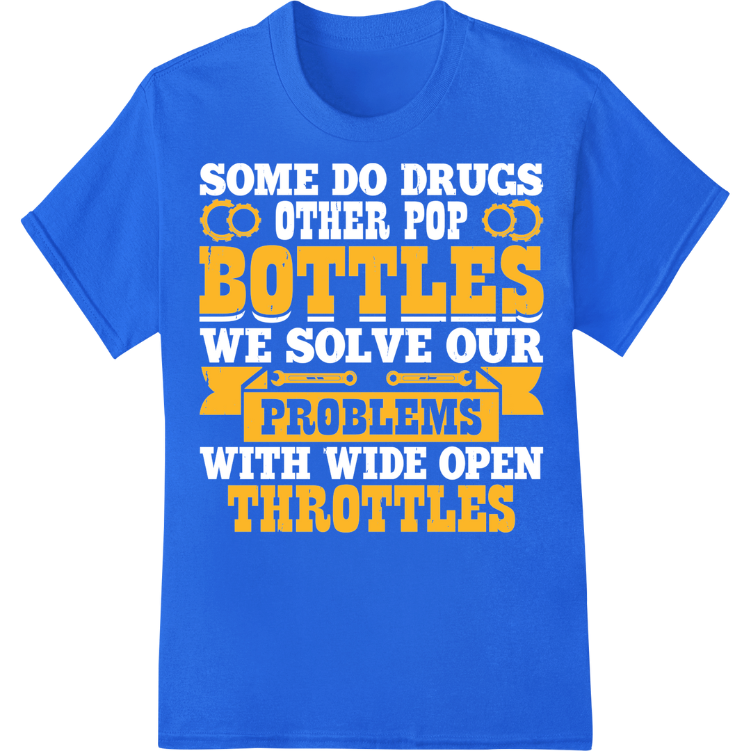 Witty 'Bottles Problems Throttles' DTF Print for Mechanics on blue shirt - SUPERDTF-DTF Prints-DTF Transfers-Custom DTF Prints