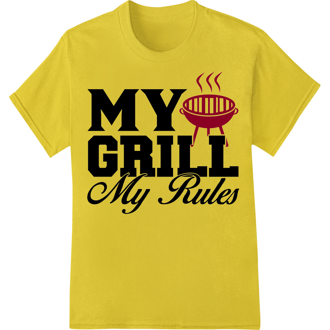 Bold 'MY GRILL My Rules' DTF Print Heat Transfer for BBQ Pros on yellow shirt - SUPERDTF-DTF Prints-DTF Transfers-Custom DTF Prints