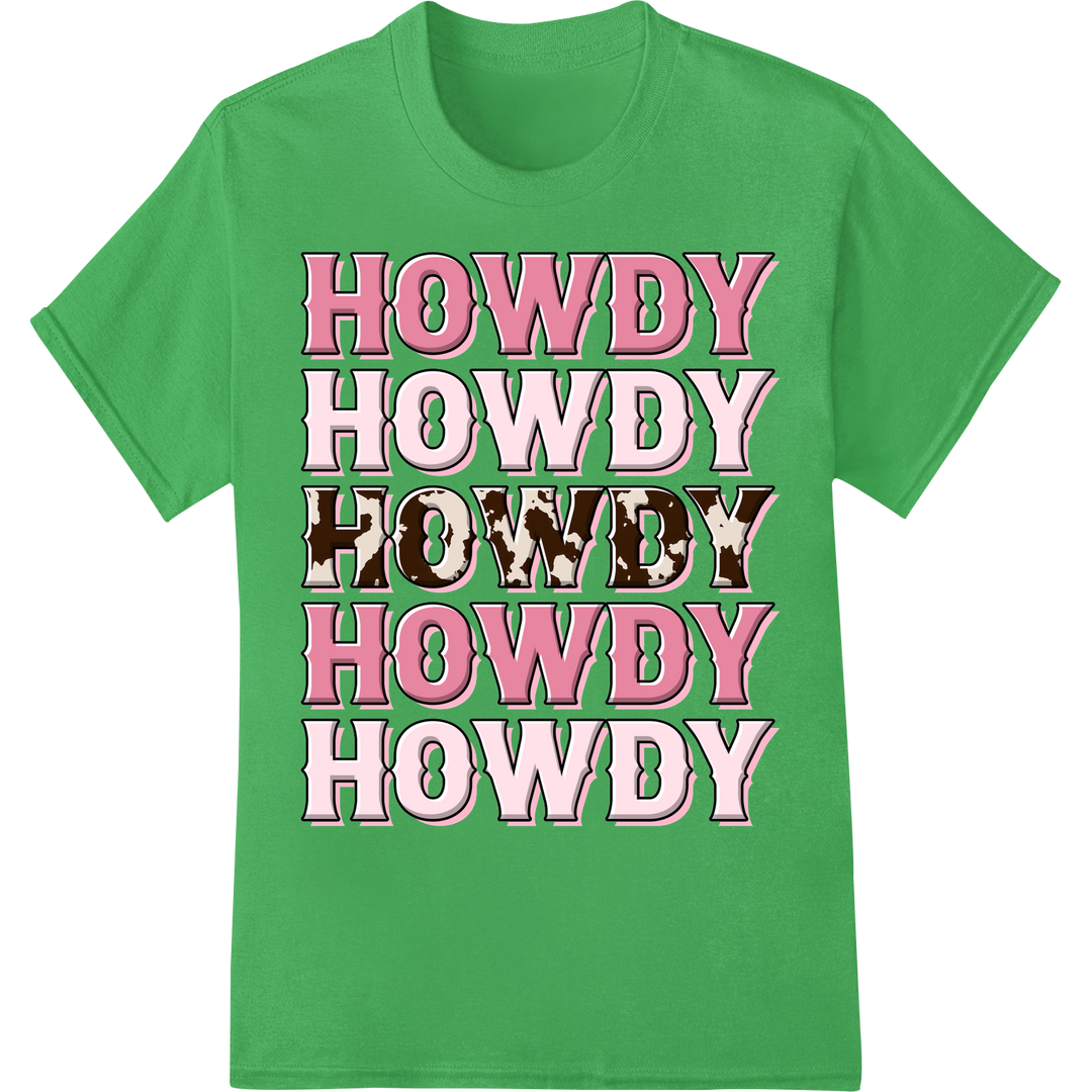 Pink Howdy Western Typography DTF Print Heat Transfer on green shirt - SUPERDTF-DTF Prints-DTF Transfers-Custom DTF Prints