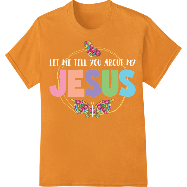 Vibrant Jesus Butterfly DTF Print for Easter Faith Apparel on orange shirt - SUPERDTF-DTF Prints-DTF Transfers-Custom DTF Prints