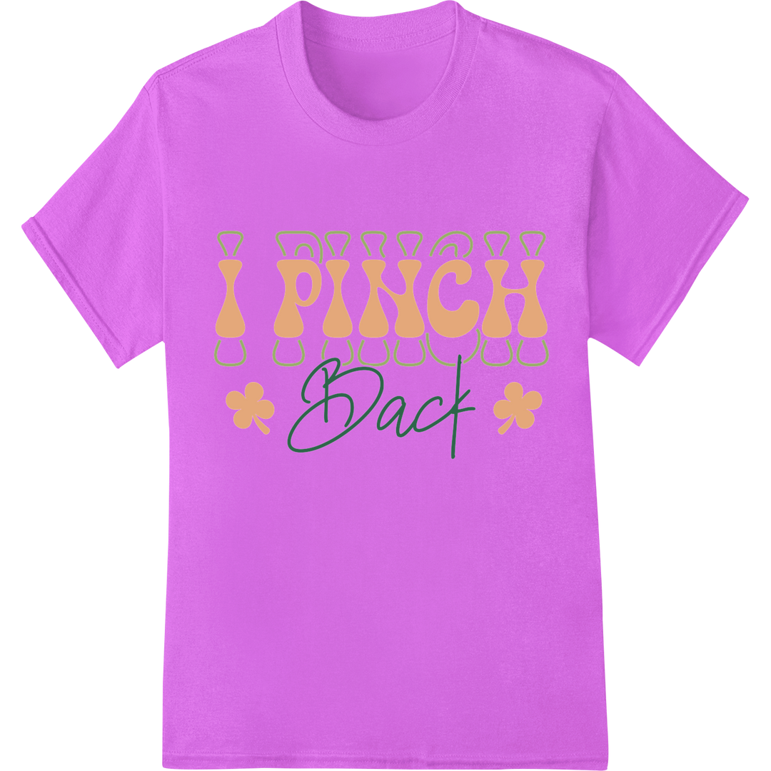 Playful "PINCH Back" St. Patrick's Day DTF Print Transfer on purple shirt - SUPERDTF-DTF Prints-DTF Transfers-Custom DTF Prints