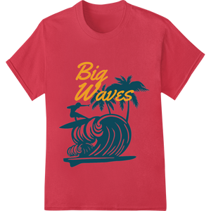 Ride the Wave: Bold Big Waves Surf Style DTF Transfer featuring professional customized apparel