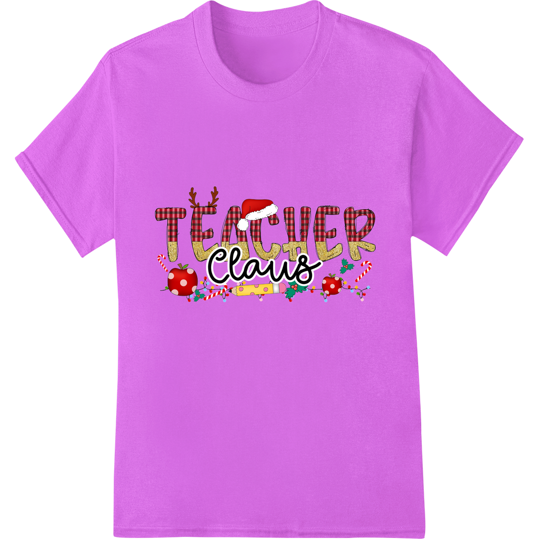 Festive 'TEACHER claus' Christmas DTF Print Heat Transfer on purple shirt - SUPERDTF-DTF Prints-DTF Transfers-Custom DTF Prints