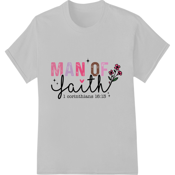 Inspire Faith: "MAN OF faith" DTF Print Heat Transfer on white shirt - SUPERDTF-DTF Prints-DTF Transfers-Custom DTF Prints