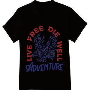 Soar Free: Eagle Adventure Independence Day DTF Print made with premium DTF technology