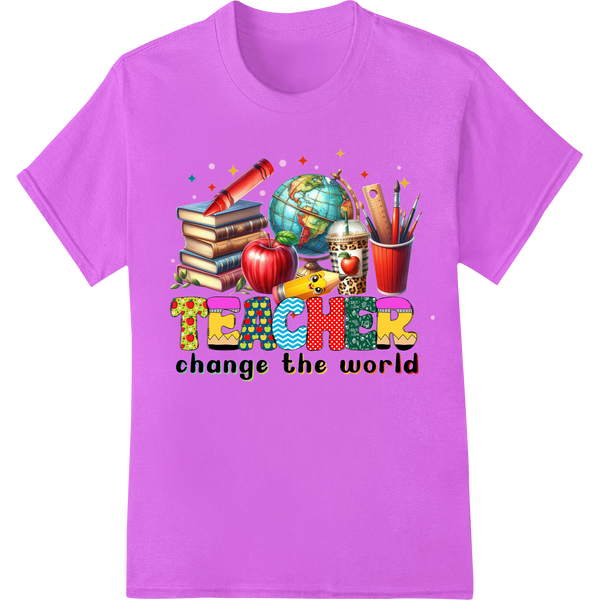 Honor Teachers Who Change the World | Teacher Day DTF Print on purple shirt - SUPERDTF-DTF Prints-DTF Transfers-Custom DTF Prints