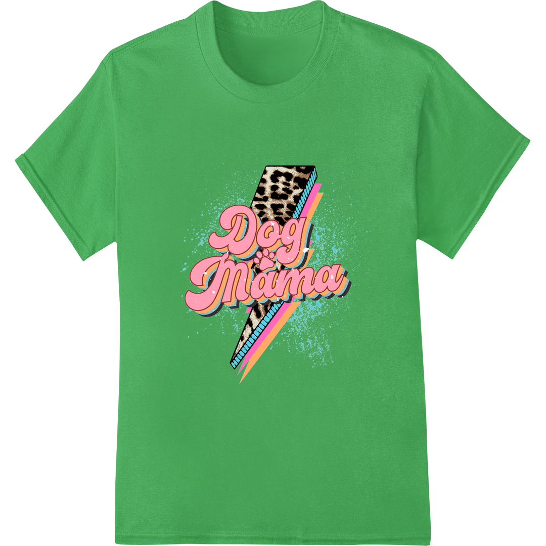 Adorable 'Dog Mama' DTF Print Heat Transfer | Mother's Day on green shirt - SUPERDTF-DTF Prints-DTF Transfers-Custom DTF Prints