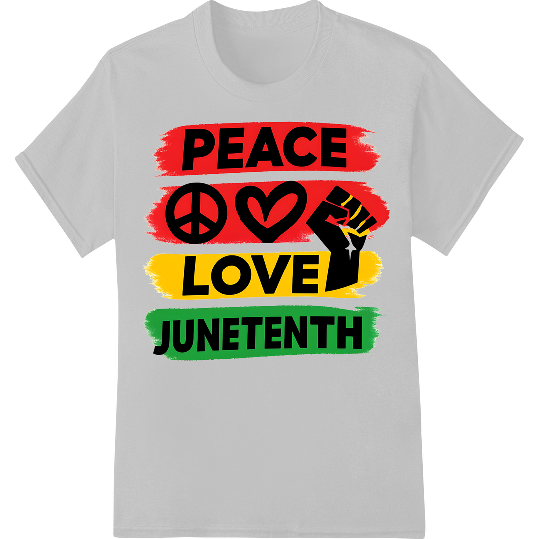 Celebrate Juneteenth with Peace, Love & Pride - DTF Print on white shirt - SUPERDTF-DTF Prints-DTF Transfers-Custom DTF Prints