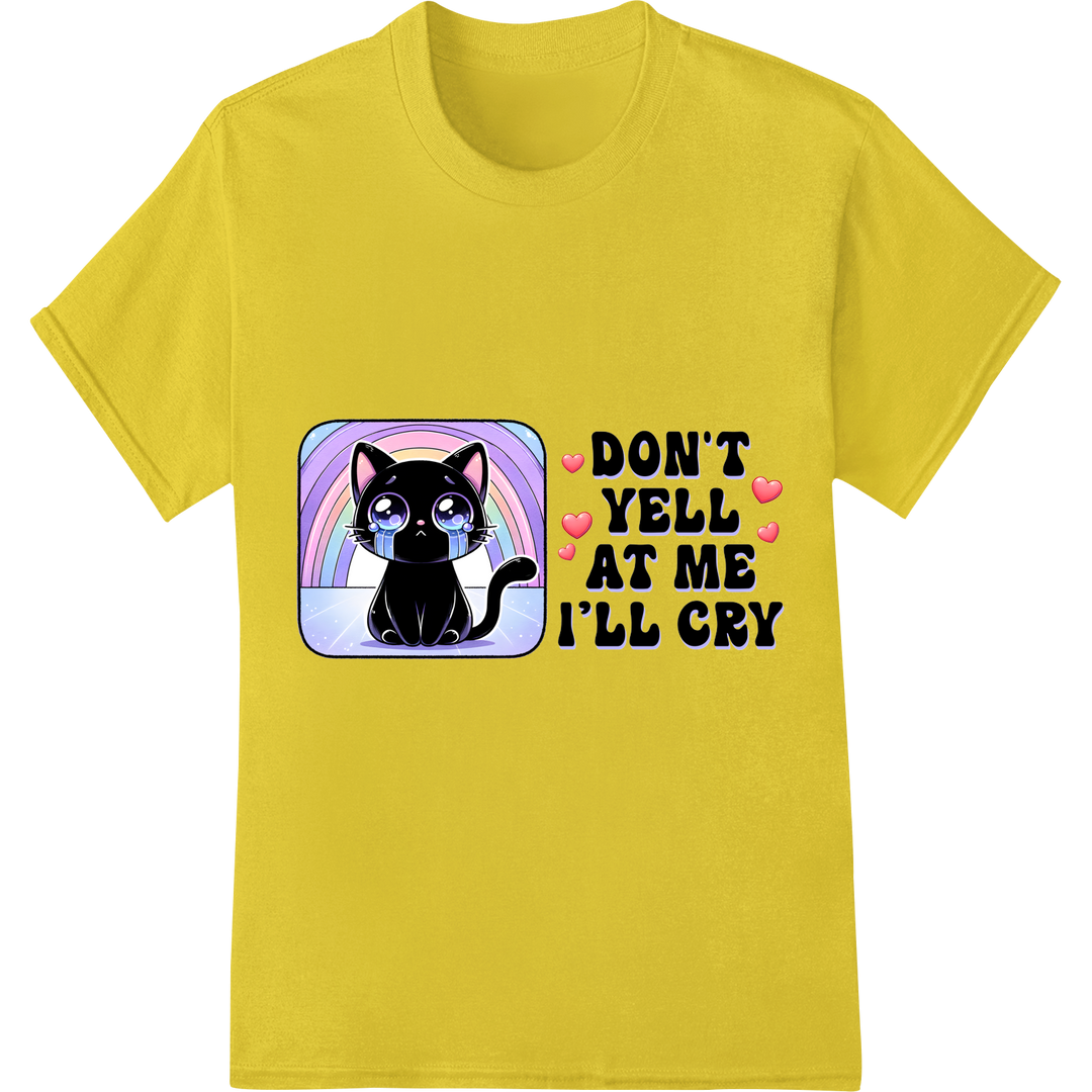 Adorable Anxious Cat DTF Print: Don't Yell, I'll Cry 😿 on yellow shirt - SUPERDTF-DTF Prints-DTF Transfers-Custom DTF Prints