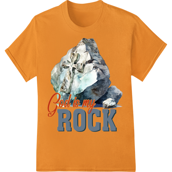 God is my ROCK - Inspirational Faith DTF Print Transfer - High-quality innovative apparel printing