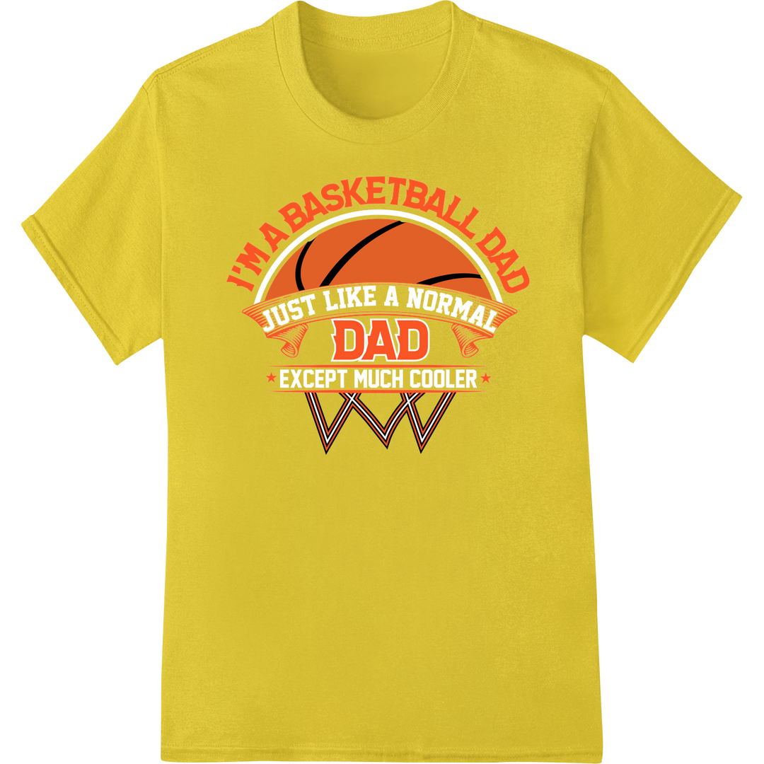 I'm a Basketball Dad: Sporty Father's Day DTF Heat Transfer on yellow shirt - SUPERDTF-DTF Prints-DTF Transfers-Custom DTF Prints