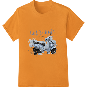 Let's Ride: Retro Scooter Adventure DTF Print Transfer featuring professional apparel decoration