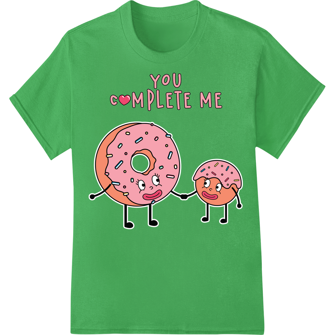 Adorable 'You Complete Me' Donut Couple DTF Print Transfer on green shirt - SUPERDTF-DTF Prints-DTF Transfers-Custom DTF Prints