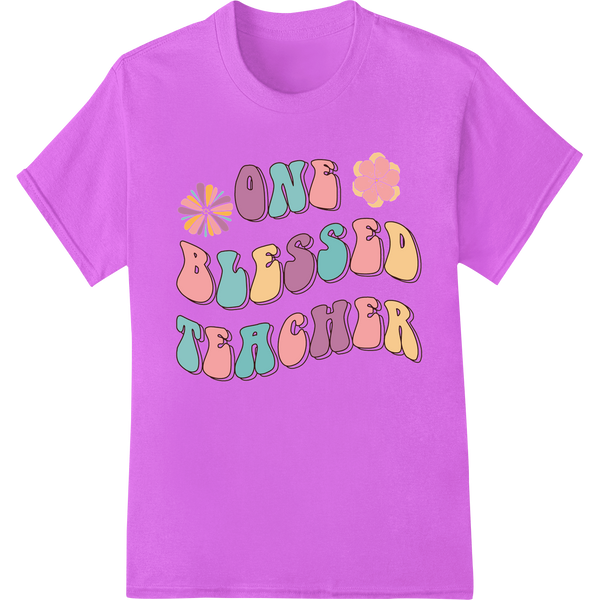 One Blessed Teacher | Heartfelt DTF Print Heat Transfer on purple shirt - SUPERDTF-DTF Prints-DTF Transfers-Custom DTF Prints