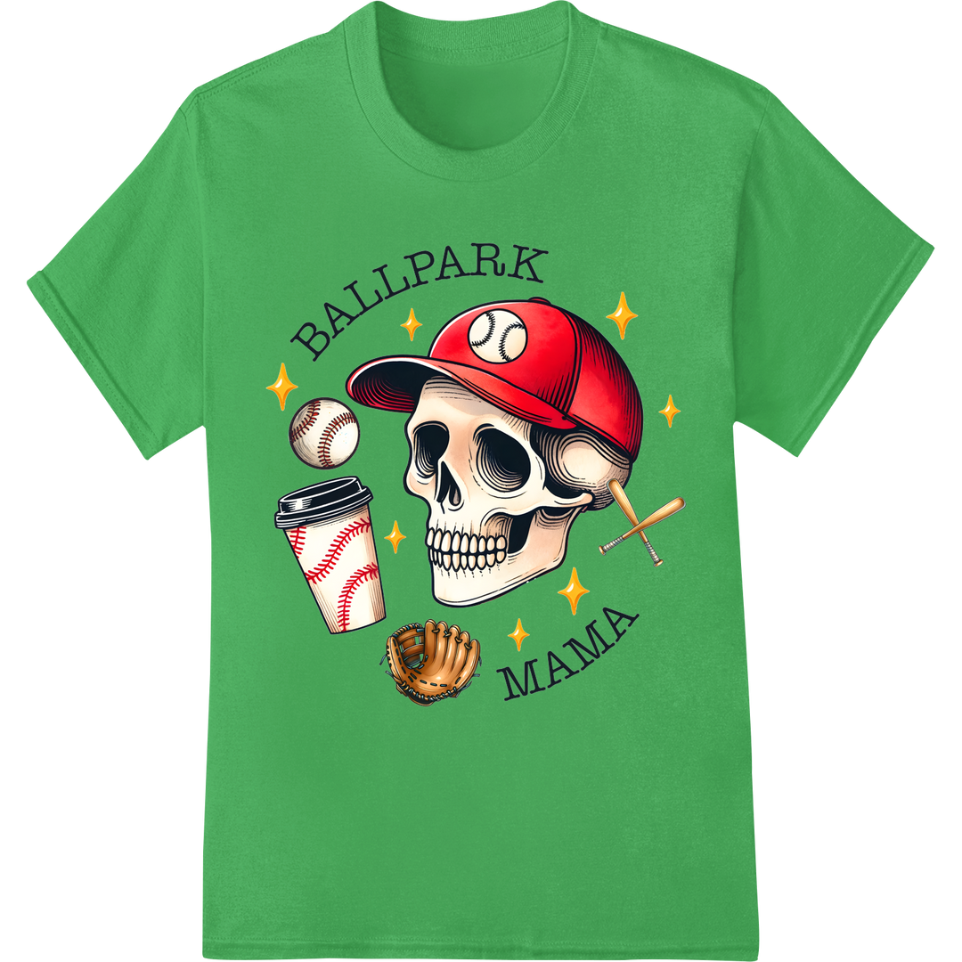 Fearsome Baseball Skull DTF Heat Transfer | Ballpark Mama on green shirt - SUPERDTF-DTF Prints-DTF Transfers-Custom DTF Prints