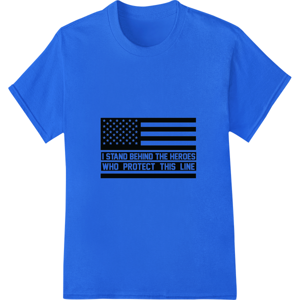 Stand with Heroes: Bold Police Support DTF Print Transfer on blue shirt - SUPERDTF-DTF Prints-DTF Transfers-Custom DTF Prints