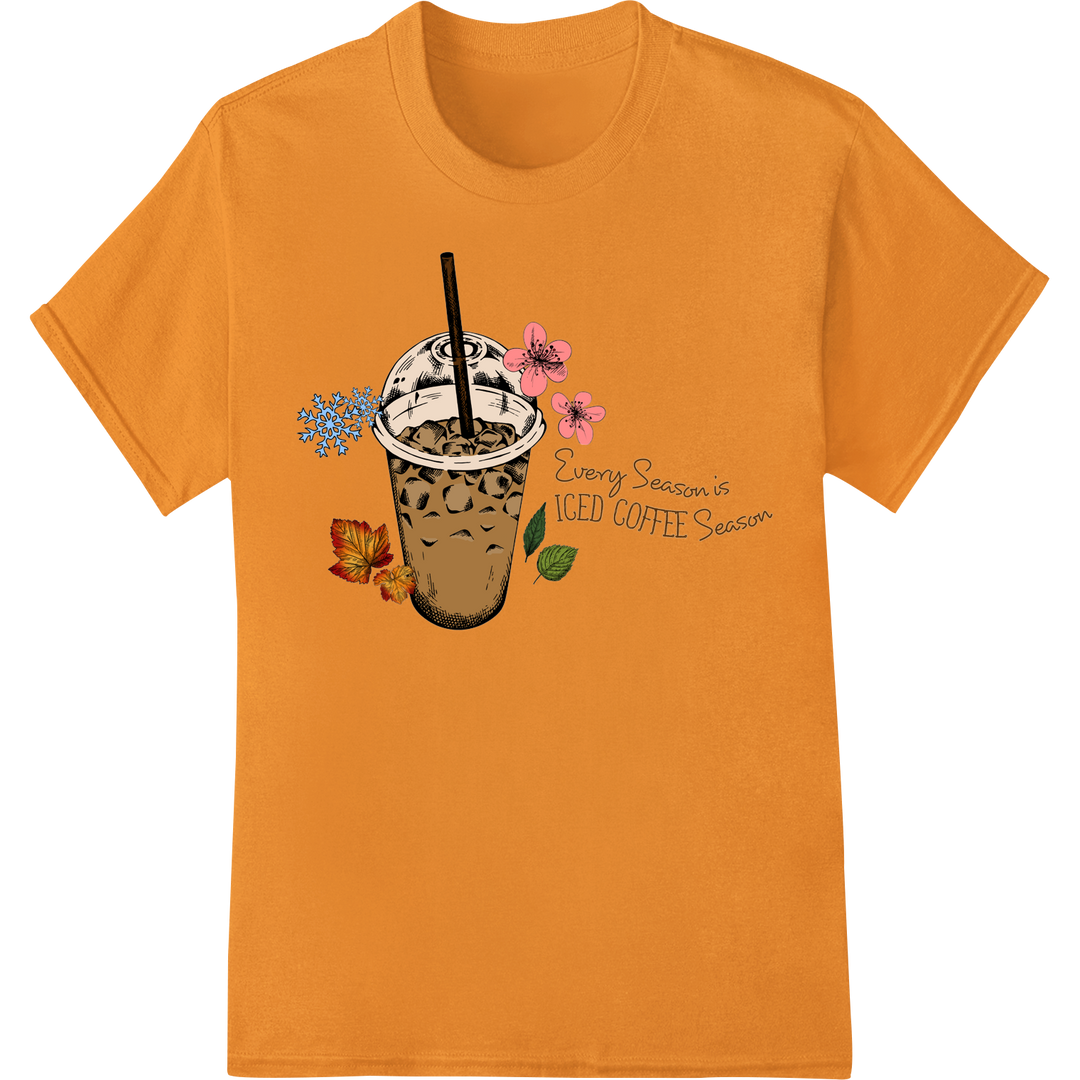 Iced Coffee Season DTF Print Heat Transfer | Coffee Lover on orange shirt - SUPERDTF-DTF Prints-DTF Transfers-Custom DTF Prints