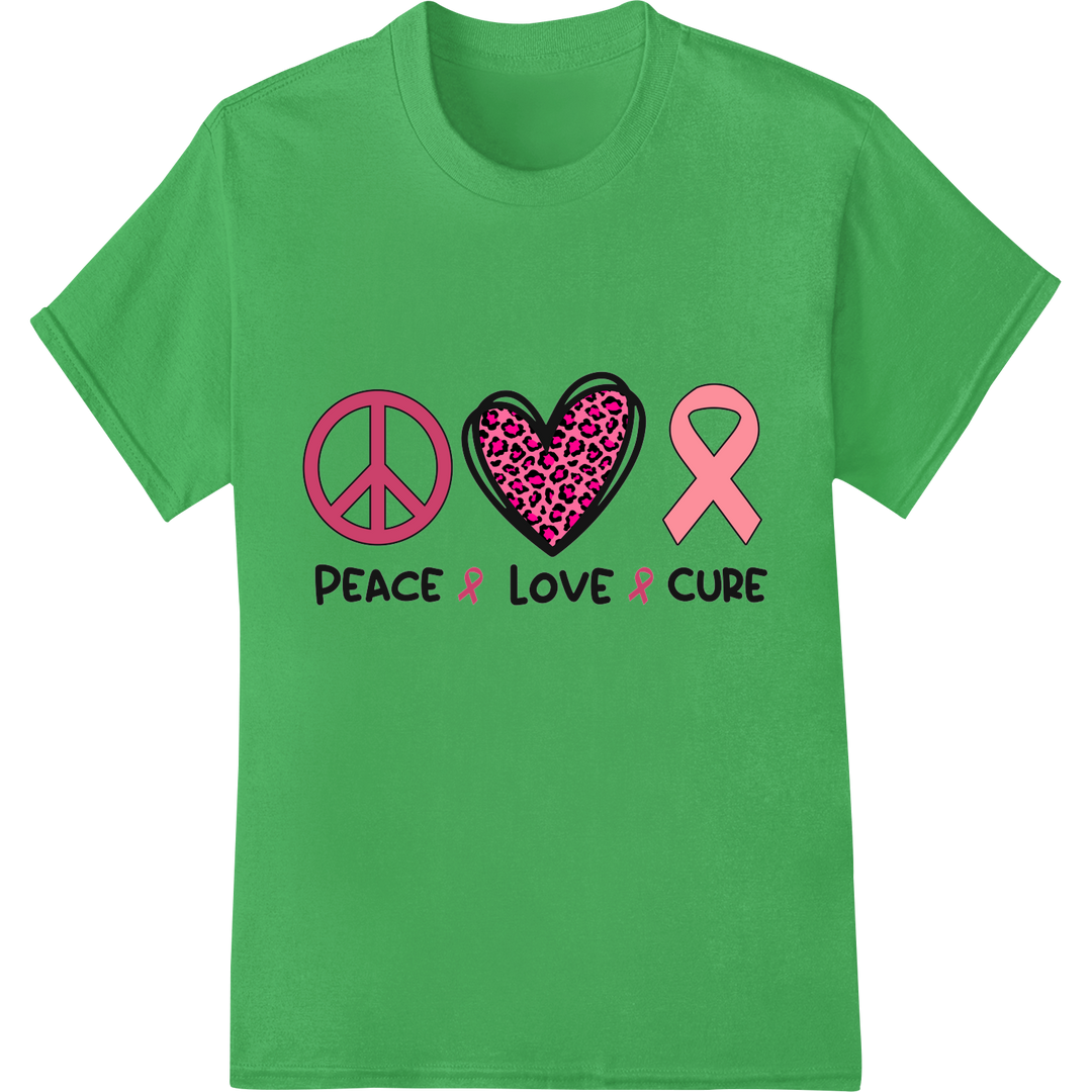 Peace Love Cure: Support Breast Cancer Awareness on green shirt - SUPERDTF-DTF Prints-DTF Transfers-Custom DTF Prints