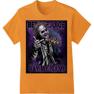 Vibrant print on demand print on Summon Beetlejuice with this Spooky Heat Transfer!