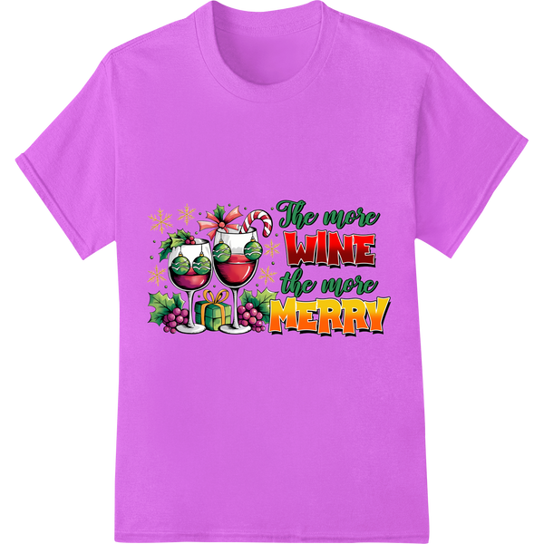 Festive 'The more WINE the more MERRY' Christmas DTF Print on purple shirt - SUPERDTF-DTF Prints-DTF Transfers-Custom DTF Prints