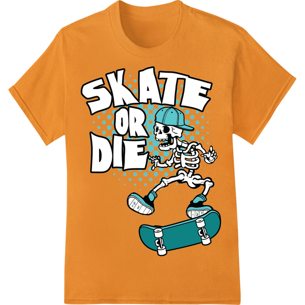 Skeleton Skateboarder 'SKATE OR DIE' DTF Print Heat Transfer on orange shirt - SUPERDTF-DTF Prints-DTF Transfers-Custom DTF Prints