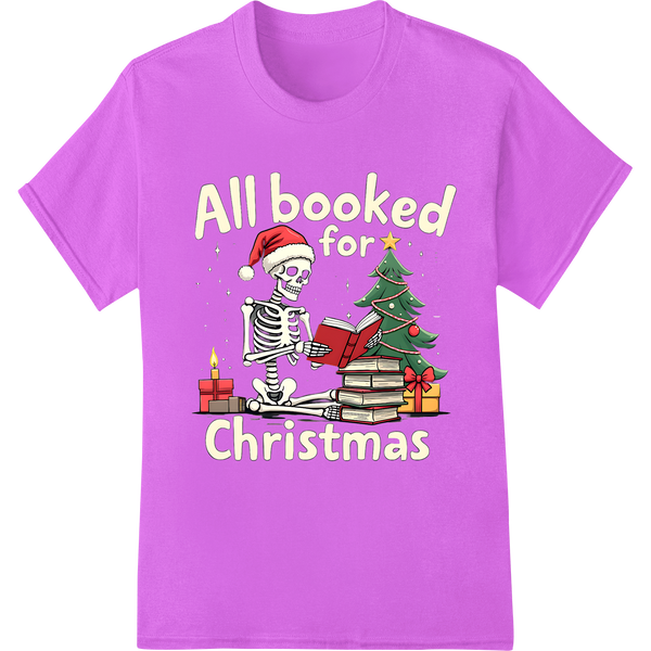 Festive Skeleton: Booked for Christmas DTF Print Transfer on purple shirt - SUPERDTF-DTF Prints-DTF Transfers-Custom DTF Prints