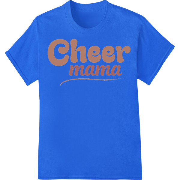 Heartfelt 'Cheer mama' DTF Print for Proud Cheer Moms on blue shirt - SUPERDTF-DTF Prints-DTF Transfers-Custom DTF Prints