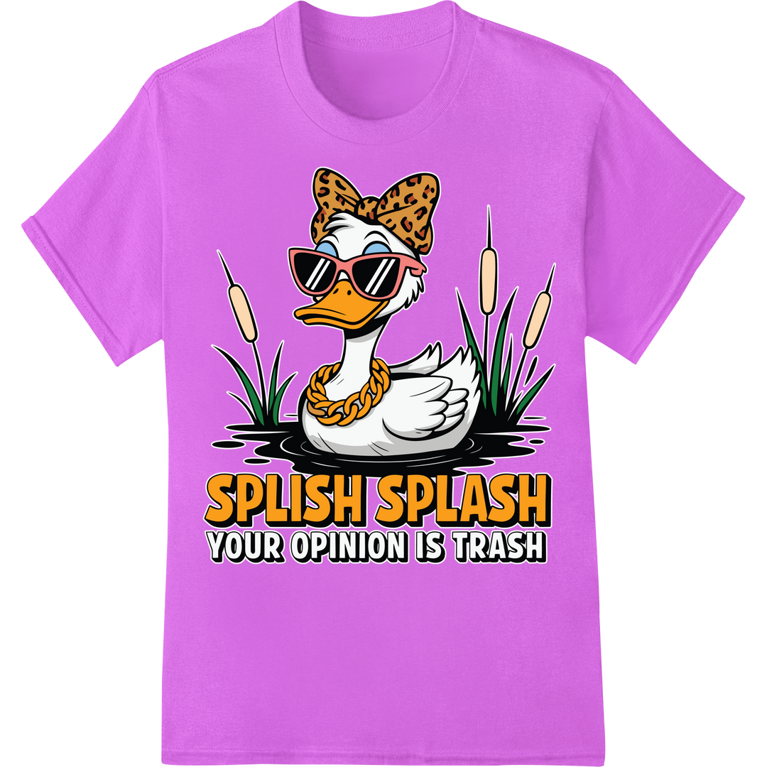 Sassy Duck Says: Your Opinion is Trash! Funny Animal DTF Print on purple shirt - SUPERDTF-DTF Prints-DTF Transfers-Custom DTF Prints