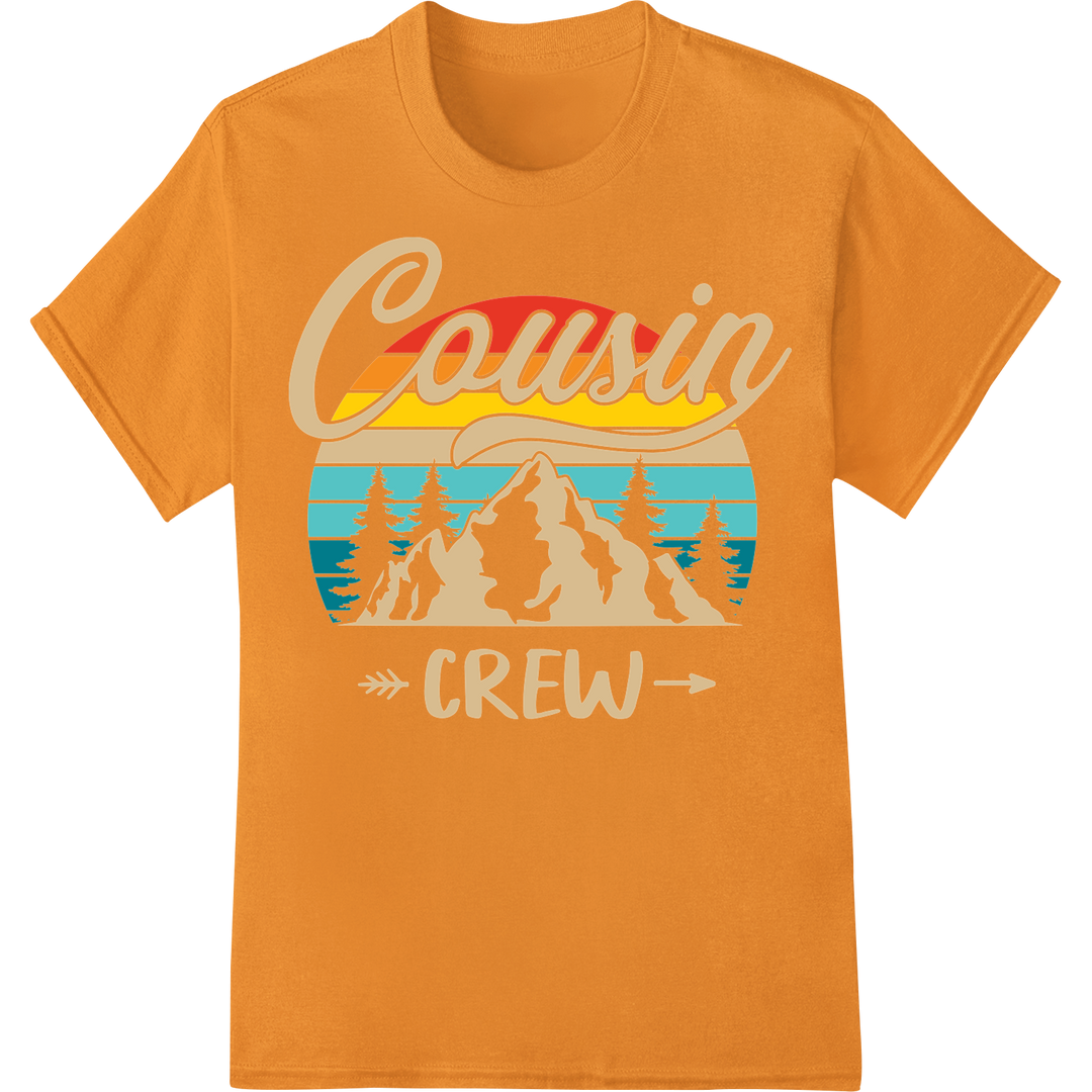 Retro 'Cousin Crew' Outdoor Adventure DTF Print Transfer on orange shirt - SUPERDTF-DTF Prints-DTF Transfers-Custom DTF Prints